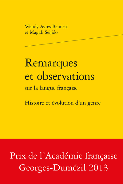 Remarques et observations sur la langue française. Histoire et évolution d’un genre