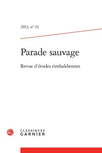 Parade sauvage. 2013, n° 24. Revue d’études rimbaldiennes