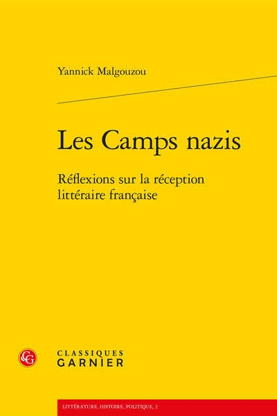 Les Camps nazis. Réflexions sur la réception littéraire française